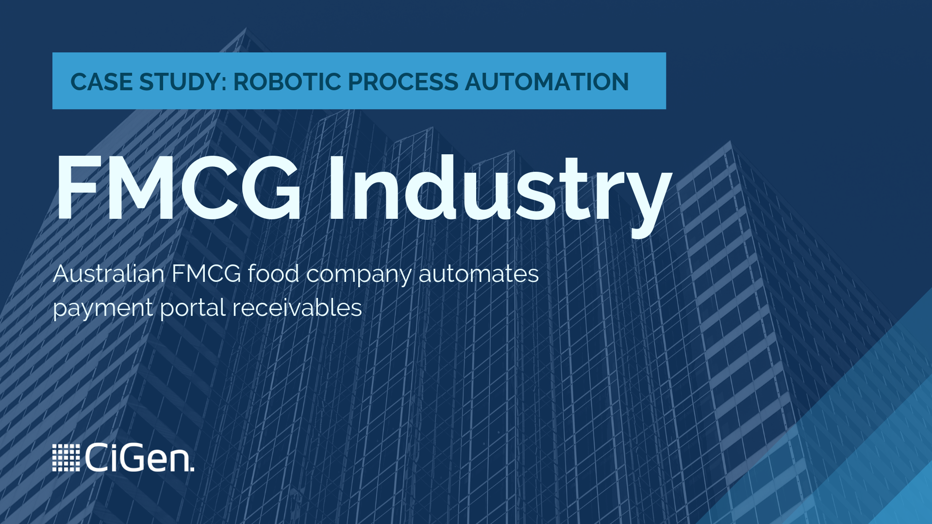 CiGen-robotic-process-automation-RPA-Australia-case-study-FMCG-food-company-automates-payment-portal-receivables-1.png